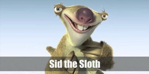 Sid the Sloth's costume can be work with a special sloth onesie or full-sloth costume.