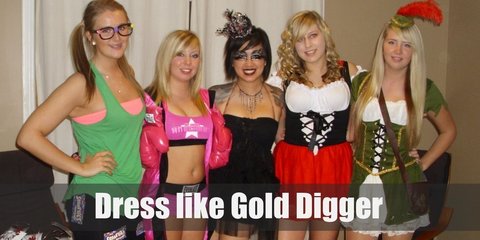  If you want to dress as gold digger, make sure to do so with a twist! Why not look like the opulent and fancy lady and still seem like a literal gold miner?