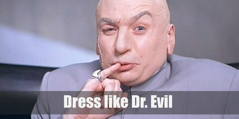 Dr. Evil costume is a gray long-sleeved shirt with a matching pair of pants, a ring on his pinky finger, and pair of white formal shoes.