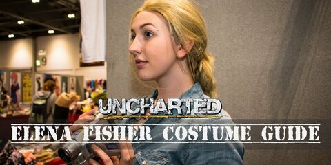 You need these items to dress as Elena Fisher from Uncharted Series for cosplay